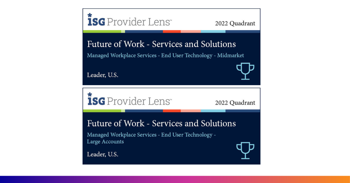Compucom Named Leader in 2022 ISG Future of Work – Services and Solutions U.S. Report